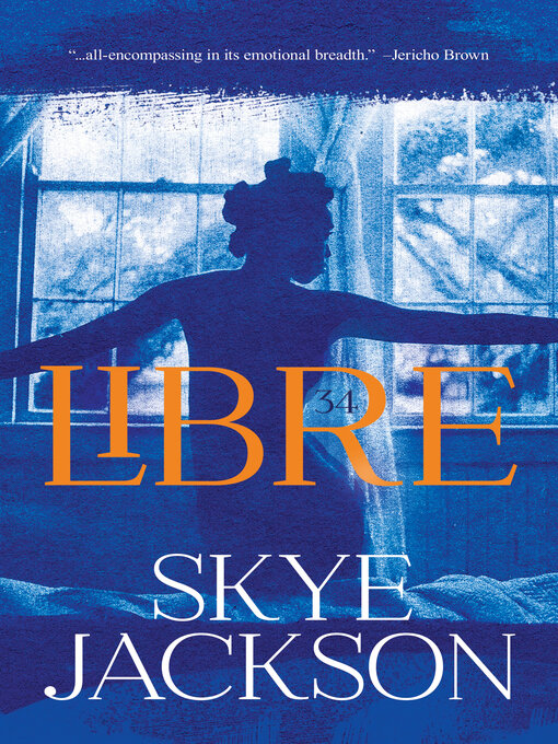 Title details for Libre by Skye Jackson - Available